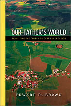 Our Father's World blog